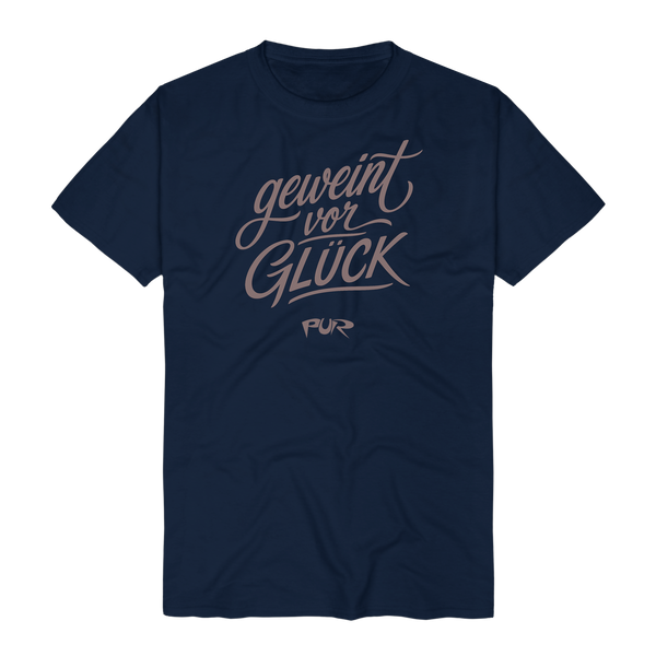 Pur - Geweint vor Glück (T-Shirt)