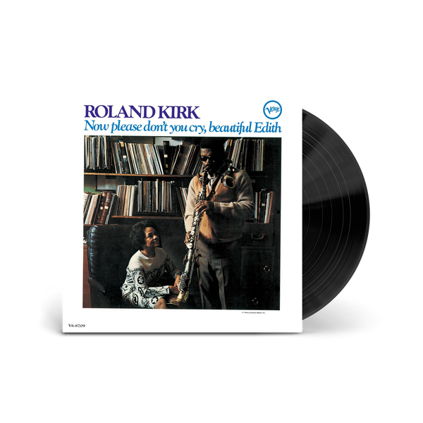 Roland Kirk - Now Please Don't You Cry, Beautiful Edith (Acoustic Sounds Vinyl)