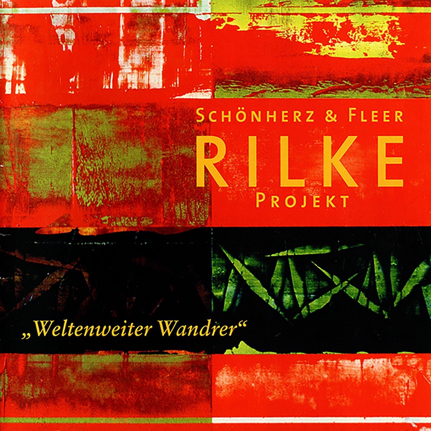 Schönherz & Fleer Rilke Projekt: Weltenweiter Wandrer CD 433795
