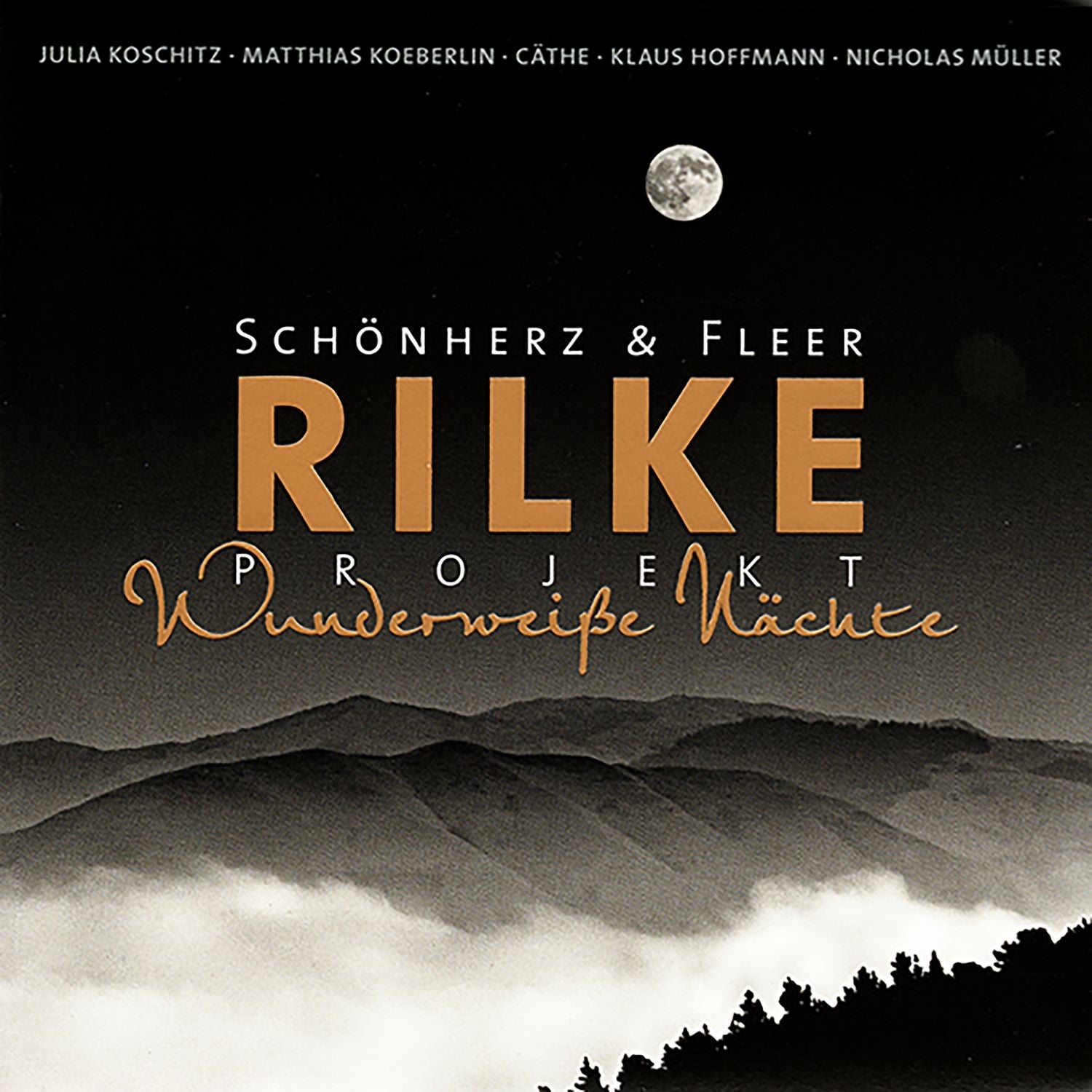 Schönherz & Fleer Rilke Projekt: Wunderweiße Nächte CD 433791