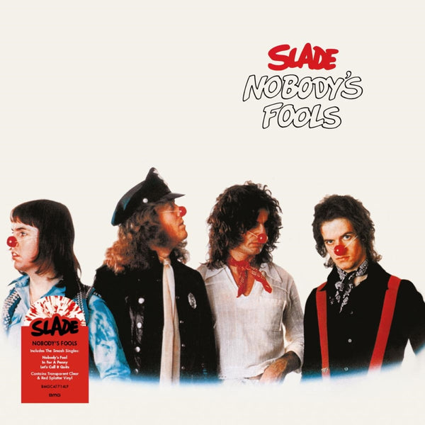 Slade - Nobody's Fools (Transparent Clear/Red Splatter) (Vinyl)