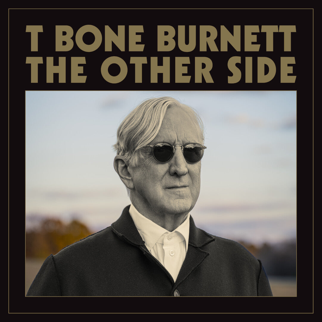 T Bone Burnett The Other Side Vinyl 350561