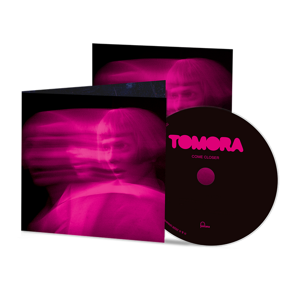 TOMORA - COME CLOSER (Standard CD + Signed CD Art Card)