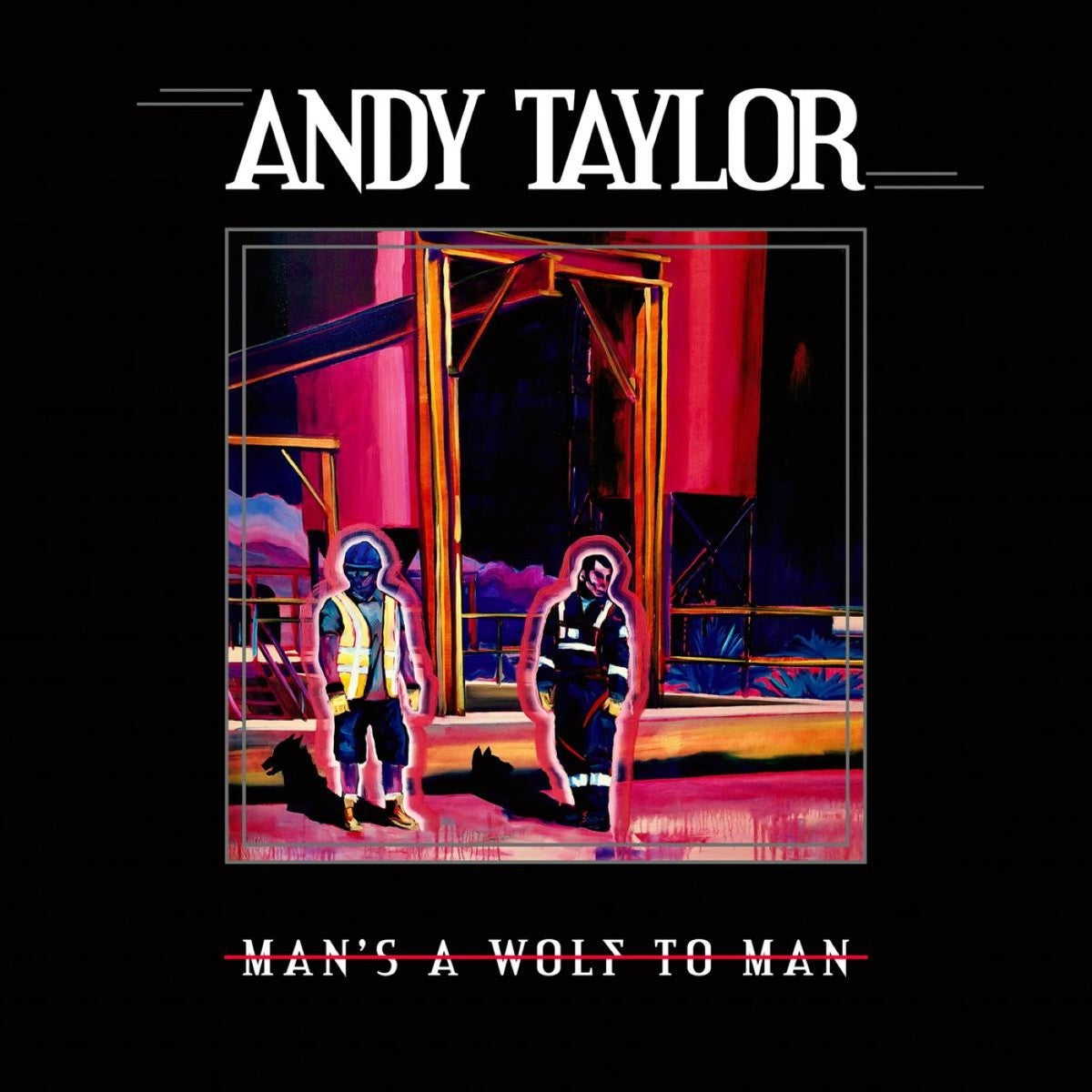Taylor,Andy Man's A Wolf To Man Vinyl 426872