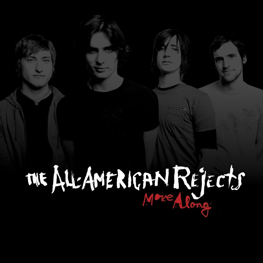 The All-American Rejects - Move Along - Bravado
