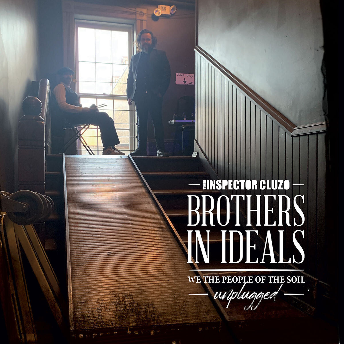 The Inspector Cluzo Brothers In Ideals - We The People Of The Soil - Unplugged Vinyl 379654