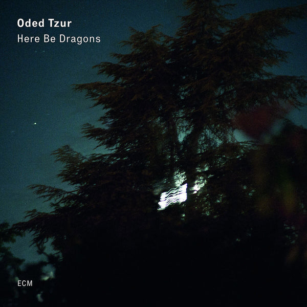 Oded Tzur - Here Be Dragons (Vinyl)