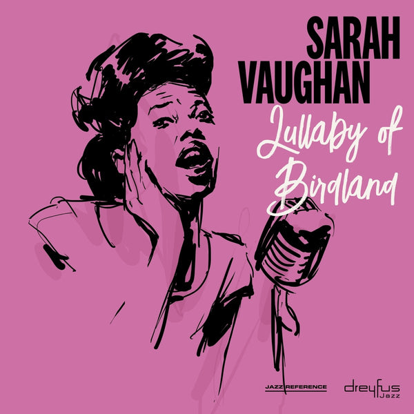 Sarah Vaughan - Lullaby of Birdland (Vinyl)