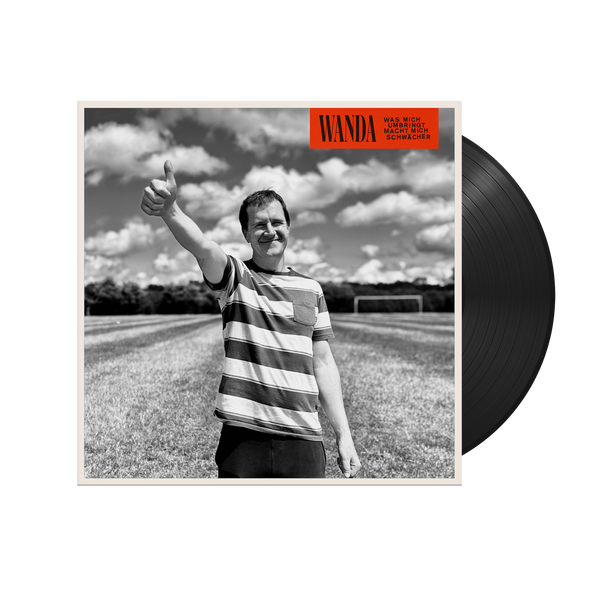 Wanda - Was mich umbringt macht mich schwächer (Schwarze Bio-Vinyl im Gatefold)