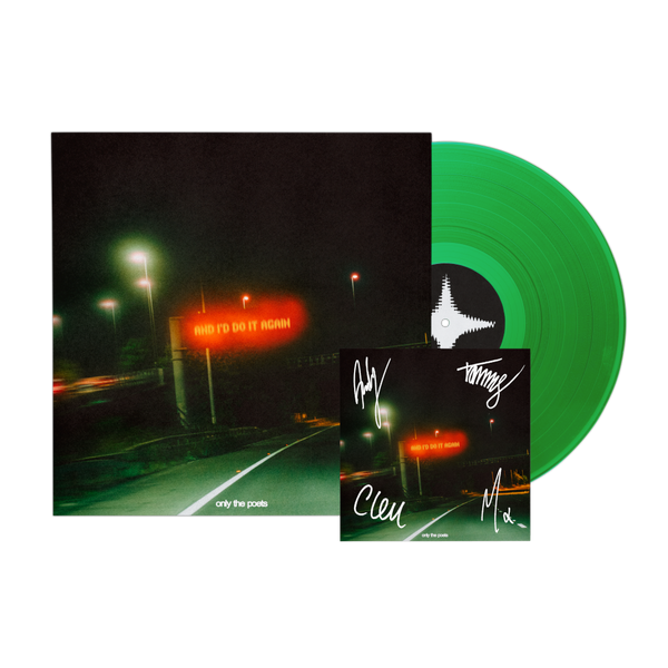 Only The Poets - and i'd do it again (Store Exclusive Colour Vinyl + Signed Artcard)